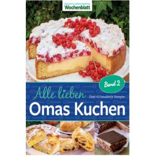 Alle lieben Omas Kuchen Band 2