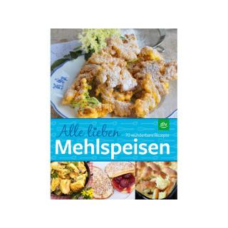 Alle lieben Mehlspeisen