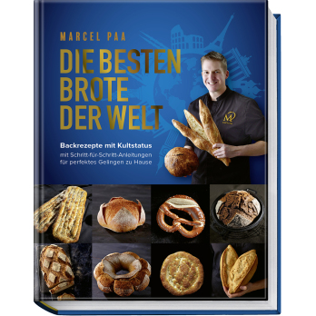 Die besten Brote der Welt - Marcel Paa