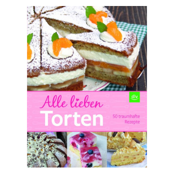Alle lieben Torten