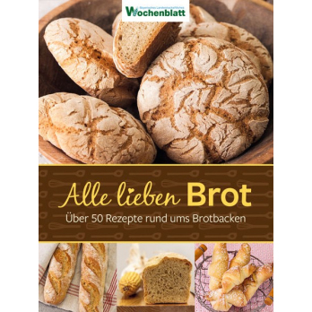 Alle lieben Brot